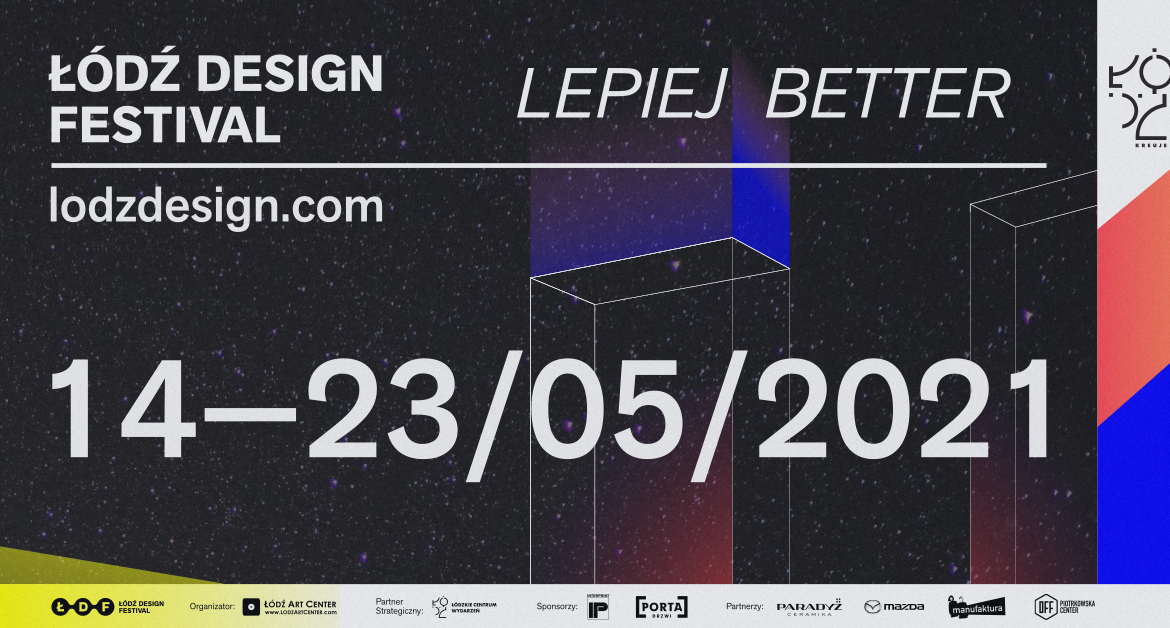 Łódź Design Festival pod hasłem LEPIEJ