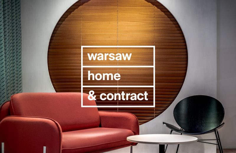 Powrót Warsaw Home & Contract – piąta edycja już 27-30 października 2021 r.