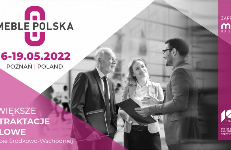 MEBLE POLSKA 2022: bezpłatne bilety tylko w przedsprzedaży online